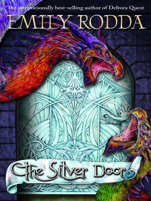 Title details for The Silver Door by Emily Rodda - Available